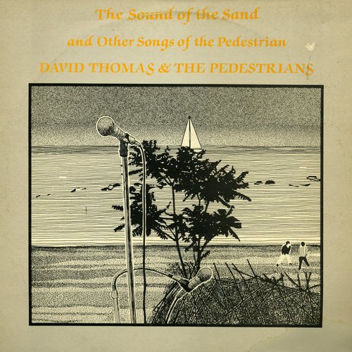 The Sound Of The Sand And Other Songs Of The Pedestrian