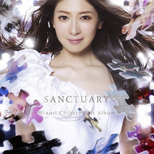 SANCTUARY ~Minori Chihara Best Album~