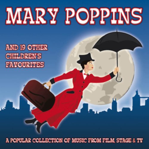 Mary Poppins And 19 Other Children'S Favourites