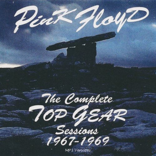 The Complete TOP GEAR Sessions 1967-1969 — Pink Floyd | Last.fm