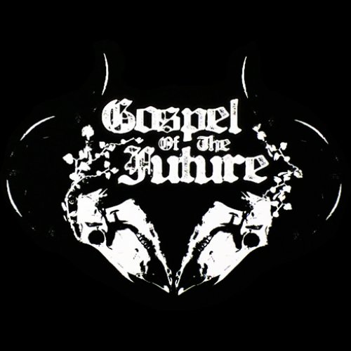 Gospel of the future