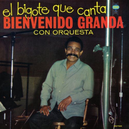 The Best of Bienvenido Granda — Bienvenido Granda