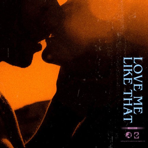 Love Me Like That - Single