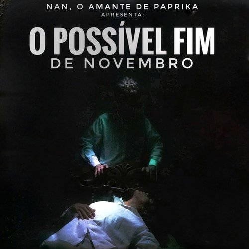 O Possível Fim de Novembro