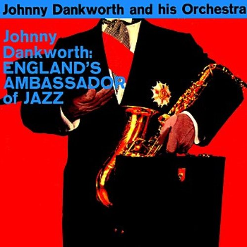 England's Ambassador Of Jazz