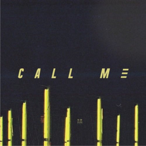 Call Me - Single