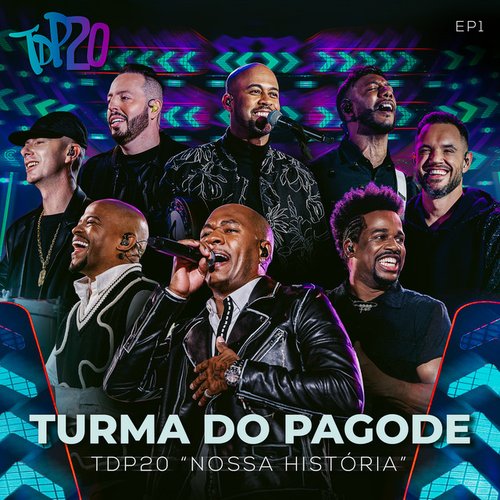 TDP20 - Nossa História - EP1 (Ao Vivo)