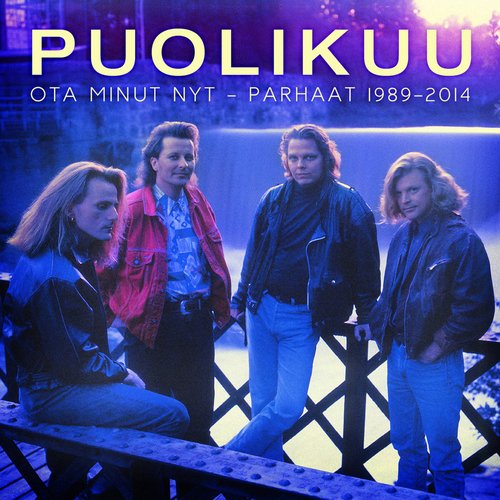 Ota minut nyt – parhaat 1989-2014