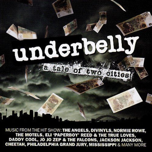 Underbelly - a Tale of Two Cities
