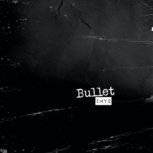 Bullet - Single