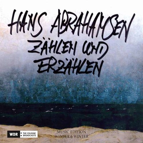 Hans Abrahamsen: Zählen und Erzählen