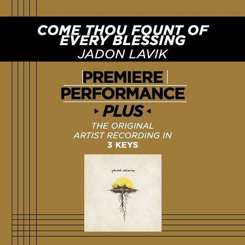 Come Thou Fount Of Every Blessing (Premiere Performance Plus Track)