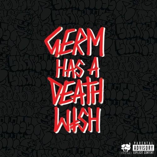 Germ Has A Deathwish