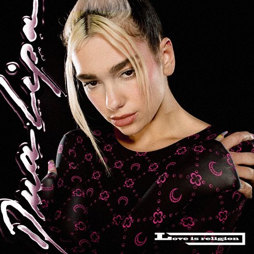 Wollen Maxime Box dua lipa love is religion Folge praktisch Streuen