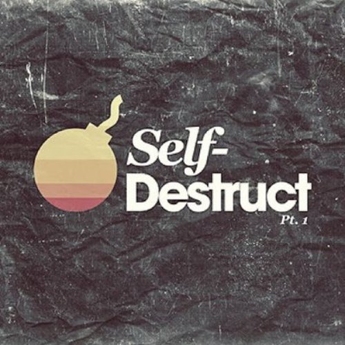 Self-Destruct, Part 1 EP