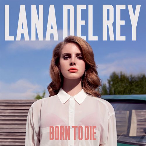 Born to Die [Deluxe Version]