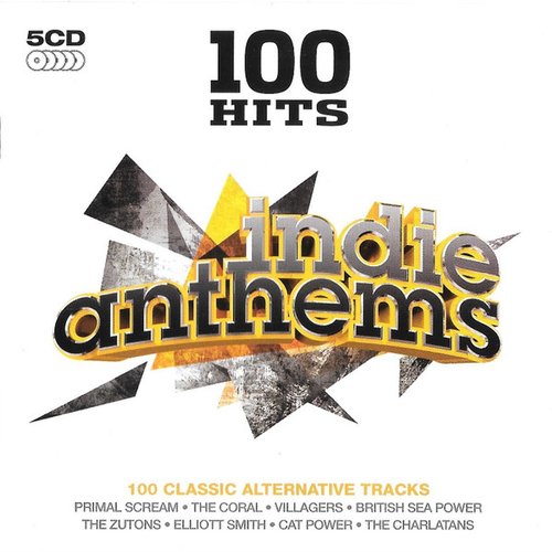 100 Hits Indie Anthems