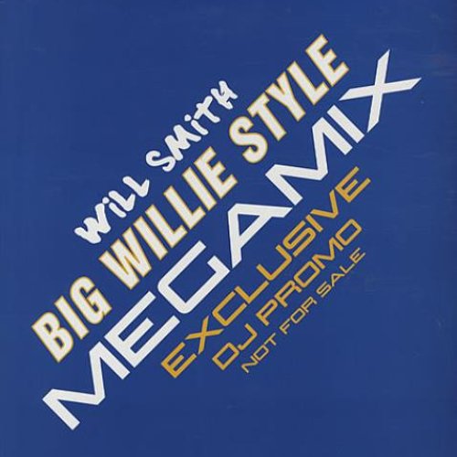 Big Willie Style Megamix