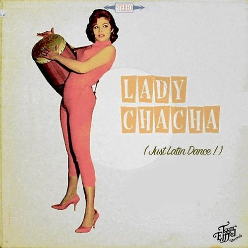 Lady Cha Cha (Just Latin Dance)