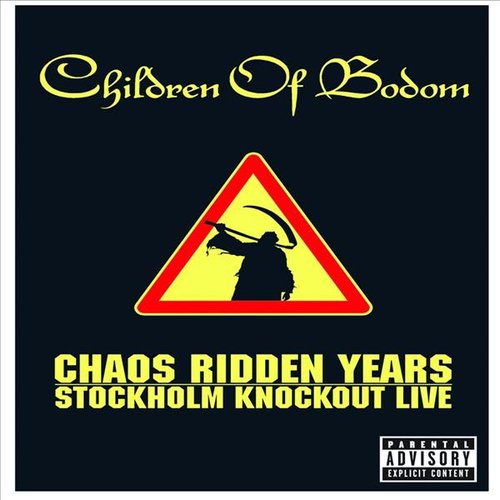 Chaos Ridden Years: Stockholm Knockout Live Disc 1 — Children of