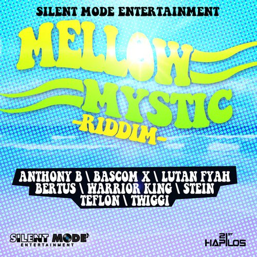 Mellow Mystic Riddim