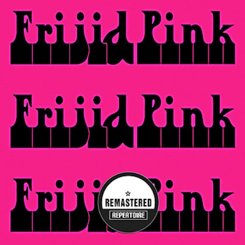 Frijid Pink (Remastered)