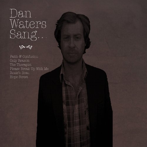 Dan Waters Sang