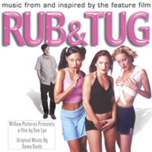 Soundtrack - Rub & Tug