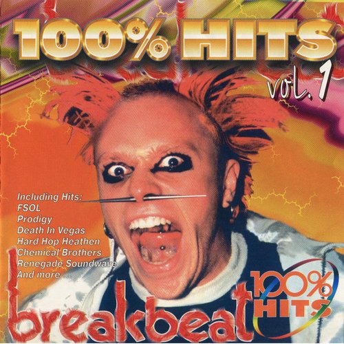 100% Breakbeat Hits Vol. 1