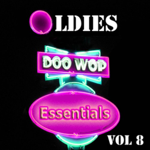 Oldies Doo Wop Essentials Vol 8
