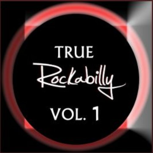 True Rockabilly, Vol. 1