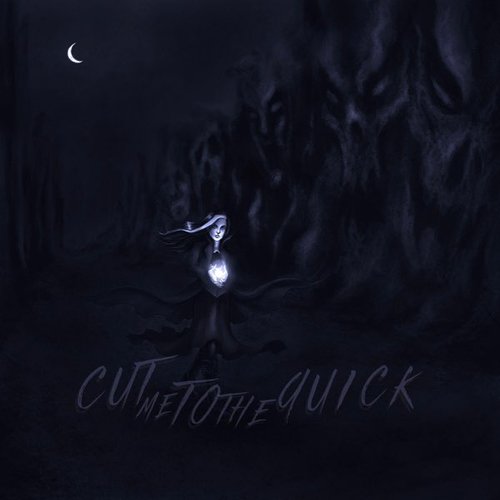 Cut Me To the Quick - Single
