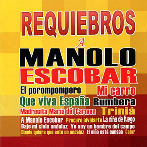Requiebros a Manolo Escobar
