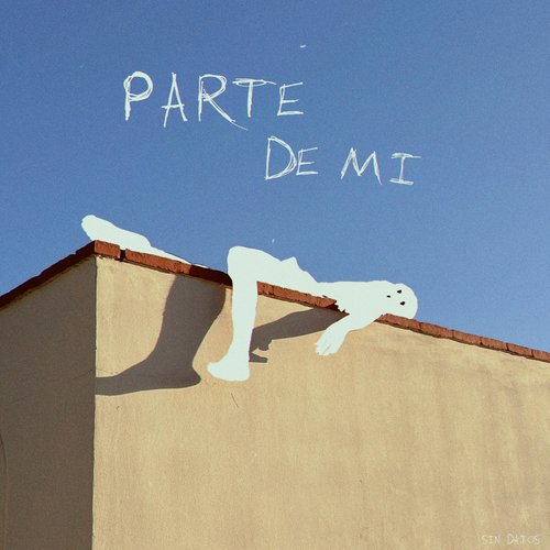 PARTE DE MÍ - Single