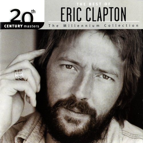 20th Century Masters: The Millennium Collection: The Best of Eric Clapton