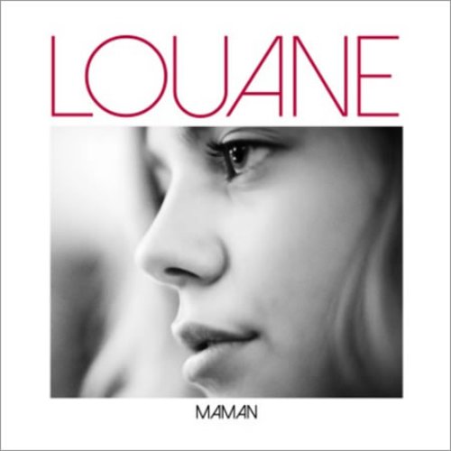 Maman — Louane | Last.fm