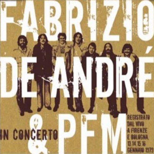 Fabrizio De André & PFM In Concerto