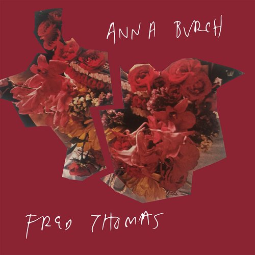 Fred Thomas / Anna Burch Split
