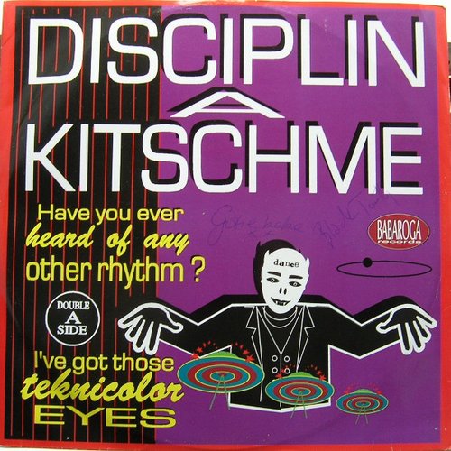 Have You Ever Heard Of Any Other Rhythm? / I've Got Those Teknicolor Eyes