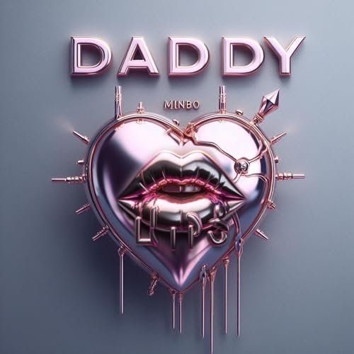 DADDY LIPS - Single