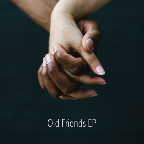 Old Friends EP
