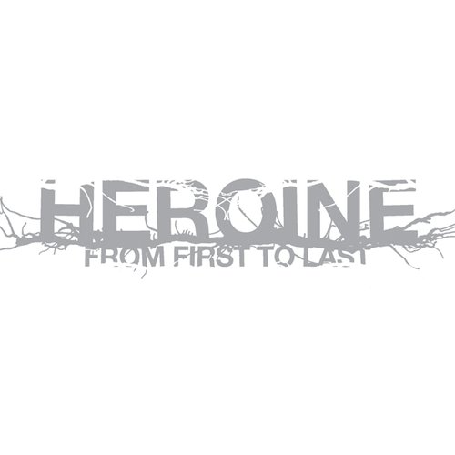Heroine [Explicit]