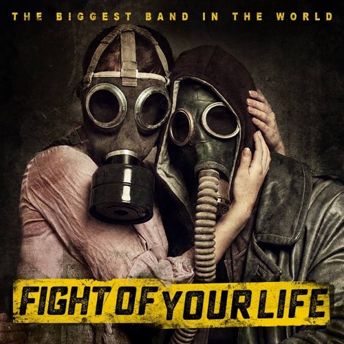 Fight of Your Life [Explicit]