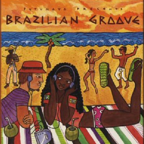 Putumayo Presents: Brazilian Groove