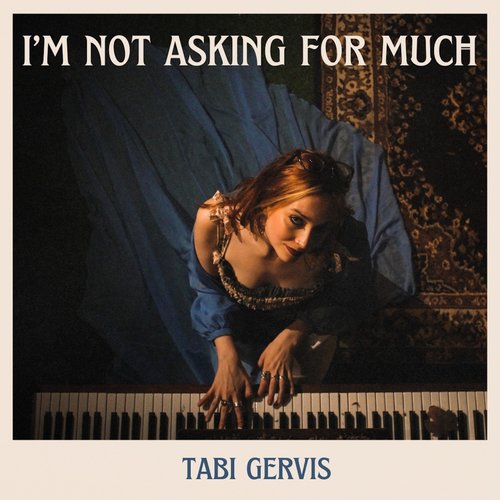 I'm Not Asking For Much