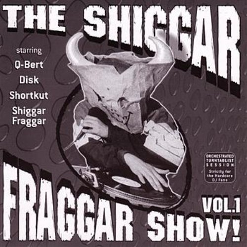 THE Shiggar Fraggar Show Vol. 1