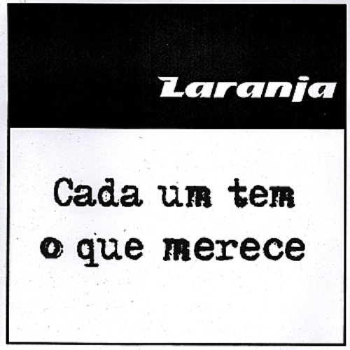 Cada Um Tem o que Merece