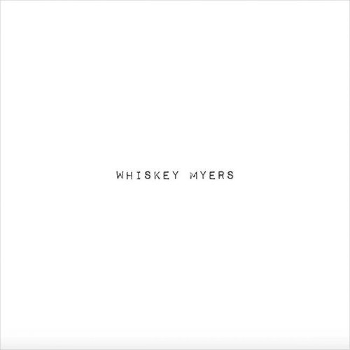 Whiskey Myers