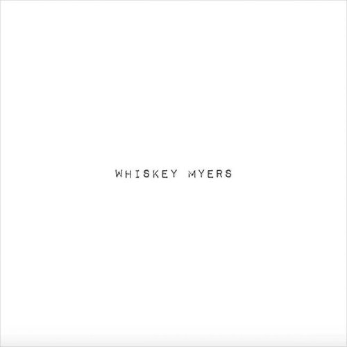 Whiskey Myers