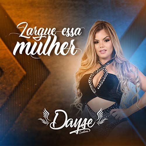 Largue Essa Mulher - Single